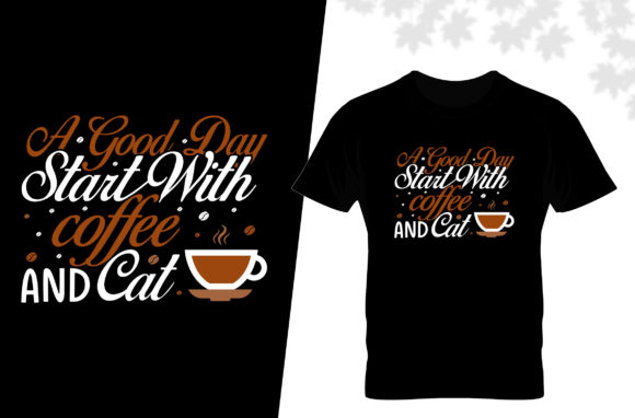 A Good Day Start with Coffee T Shirt Review