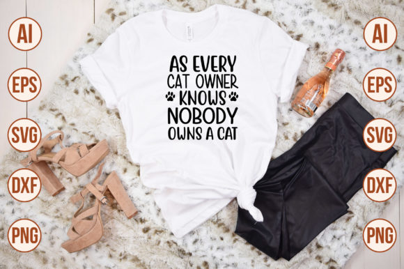 As Every Cat Owner Knows Nobody Owns a C