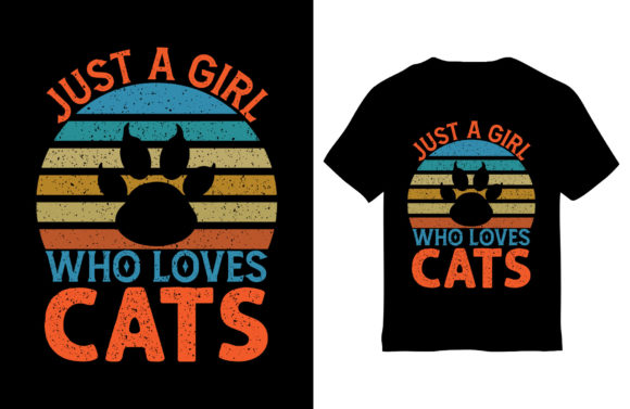 Cat T-shirt Design Just a Girl Who