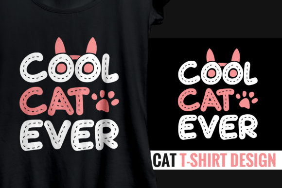 Cool Cat Ever – Cat T-shirt Design Review