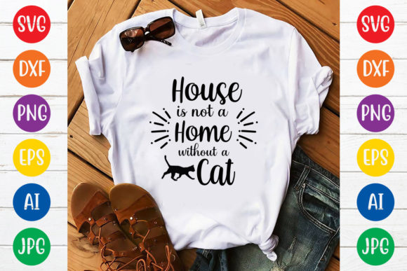 House is Not a Home Without a Cat